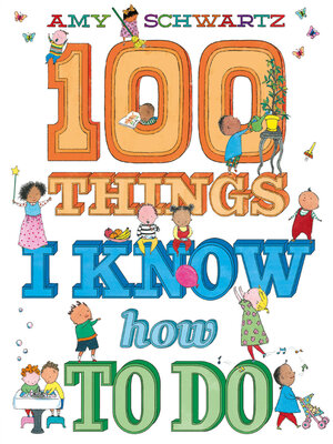 cover image of 100 Things I Know How to Do